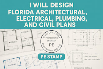 design florida architectural, electrical, plumbing, and civil plans pe stamp
