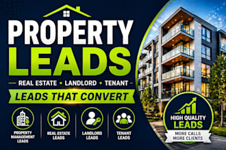 generate real estate leads property management leads, landlord realtors leads
