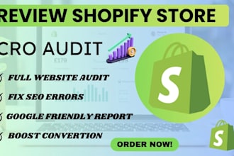 review and audit your shopify store to increase conversions cro shopify audit