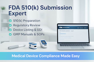 assist with fda 510k submission, compliance review and regulatory support