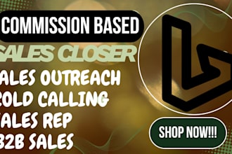commission based sales b2b sales closer high ticket sales