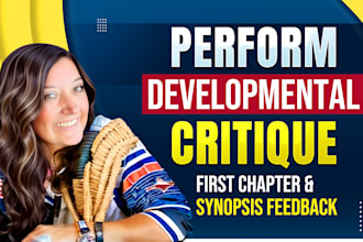 perform a developmental critique of your first chapter