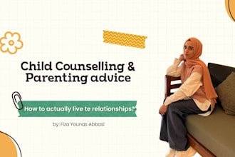 do child counseling and give parenting advice