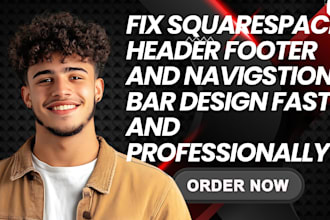 fix squarespace header footer and navigstion bar design fast and professionally
