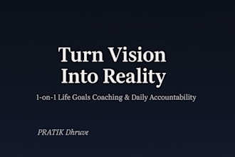 be your accountability coach to achieve your life goals with clarity