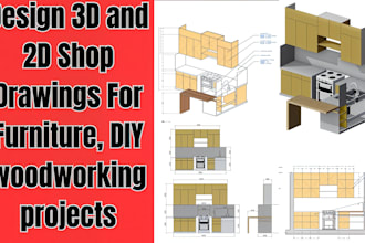 design 3d and 2d shop drawing for furniture, DIY woodworking project plans