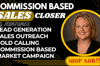 commission based sales b2b sales closer high ticket sales