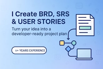 create a professional srs, brd, and user stories for your web or app project