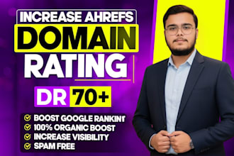 increase ahrefs domain rating increase ahrefs dr 70 and boost domain rating