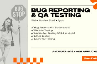 perform manual testing for your website or mobile app and provide bug reports
