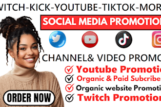 grow and promote your twitch channel account, tiktok, kick, youtube and more