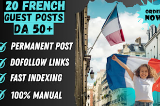do high da 50 guest post on french blogs with dofollow french SEO backlinks