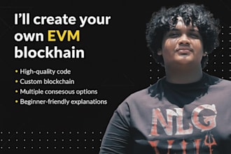 build a fully functional custom evm blockchain with your choice of consensus