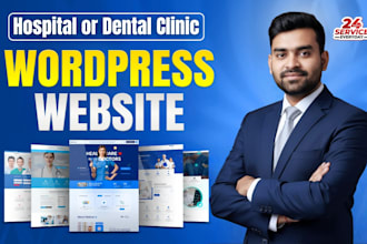develop a wordpress website for your hospital or dental clinic