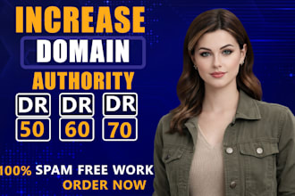 increase domain rating dr 50 dr 60 dr 70 with manual backlinks
