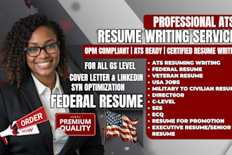 write federal resume, usajobs resume, executive resume, government resume and CV