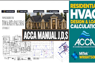 do hvac design, manual j d s, mep and revit architecture for city permit
