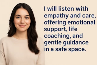 provide emotional support and counseling through listening