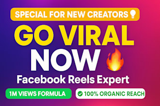 do facebook viral reel organic growth plan
