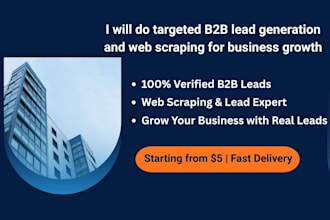 do targeted b2b lead generation and web scraping for business growth