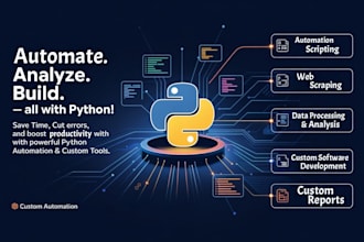 build smart python automation, scripts and custom applications