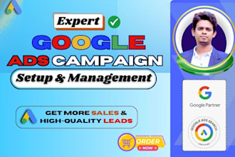 setup, optimize and manage google ads adwords, PPC campaigns as an ads manager