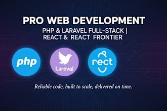 develop and fix PHP, laravel,  and reactjs websites