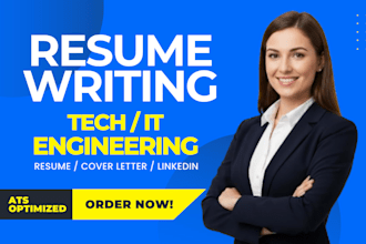 write your tech, engineering, IT resume, CV, cover letter and linkedin
