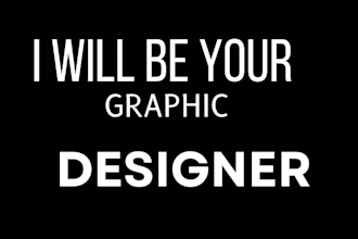 be your reliable graphic designer