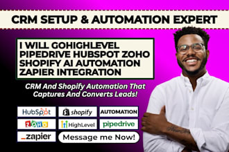 gohighlevel pipedrive hubspot zoho shopify ai automation zapier integration
