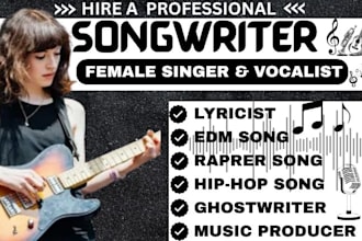 be your female song writer hip hop singer edm vocalist ghostwriter and genre
