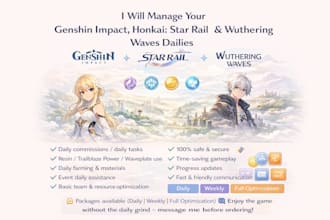 help you in your genshin , wuwa and hsr dailies