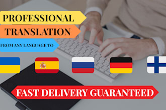 provide professional translation from english to ukranian spanish much more