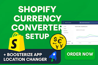 setup or fix shopify currency converter,boosterize, and location changer