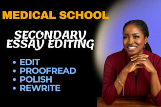 perfect your medical school secondary statements, tasks and cv