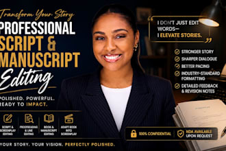 expertly edit, proofread, and polish your screenplay, short film, movie script