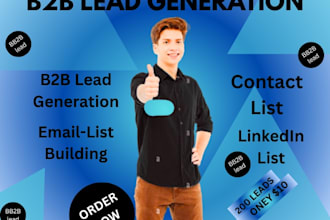 do b2b lead generation, linkedin leads and  email list