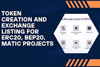 do token creation and exchange listing for erc20, bep20, matic projects