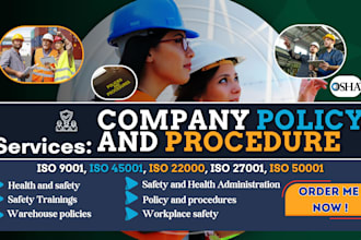 write a detailed policy and procedure manual and training guide for your company