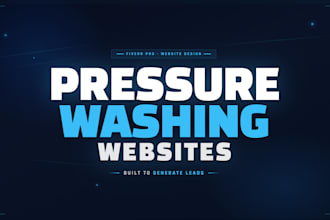 design pressure washing website, power washing and soft washing website