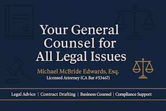 draft, review, serve as general counsel for all legal, business,contract matters