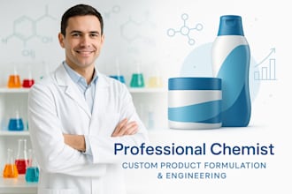 be your chemist for product formulation