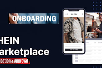 get you approval on shein seller marketplace account