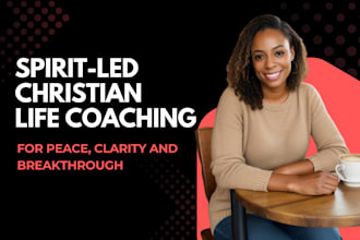 be your life coach for peace, clarity and breakthrough