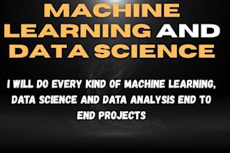 do machine learning, data science, data analysis end to end project using python