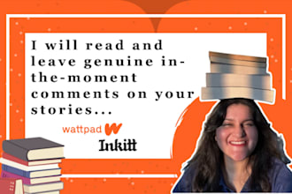 read and comment on your wattpad or inkitt stories