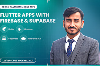 develop a professional flutter app with firebase or supabase
