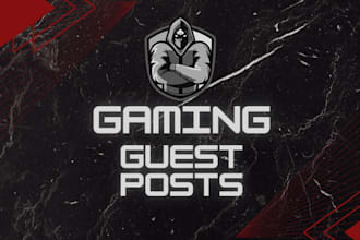 create and publish gaming blog guest posts