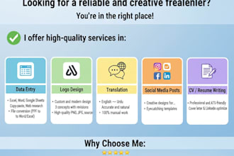 do data entry, logo design,translation,social media post,CV writing
