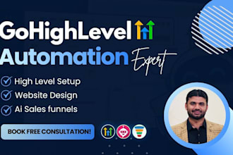 be your gohighlevel expert for websites, funnels, and automations